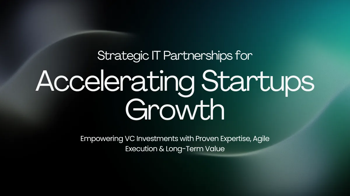 Strategic IT Partnerships for Accelerating Startups Growth